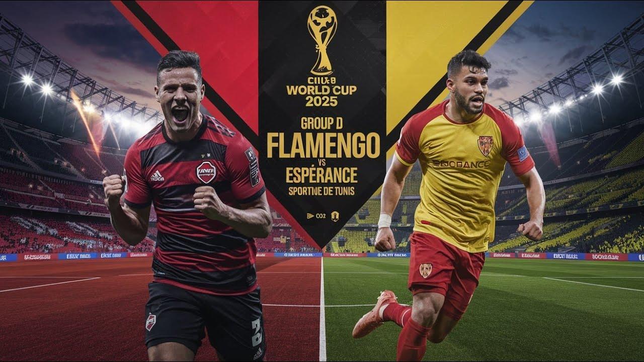FIFA Club World Cup - Giữa: Flamengo vs Espérance Tunis