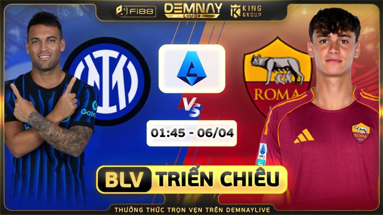 Inter 5 - 2 Roma: Bản tuyên ngôn sức mạnh cho ngôi vương Serie A